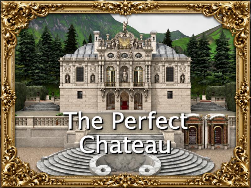 The Perfect Chateau