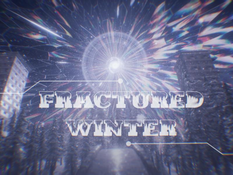 Fractured Winter