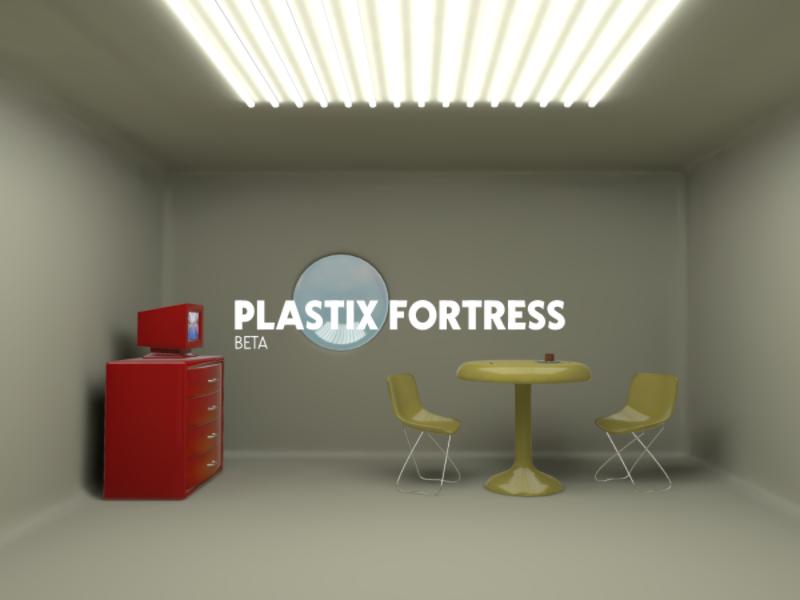 PLASTIX FORTRESS beta