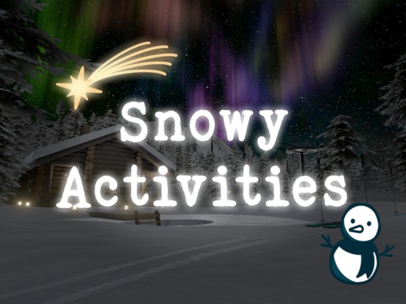 Snowy Activities