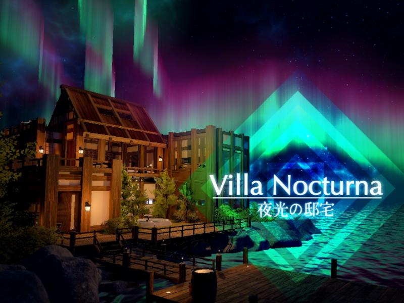 Villa Nocturna ⁄ 夜光の邸宅