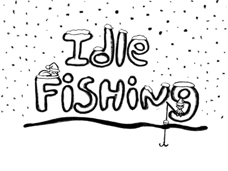 Idle Fishing