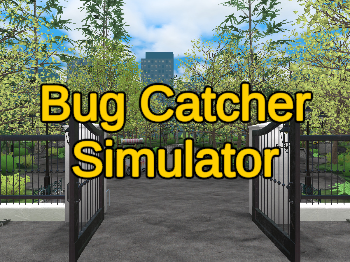 Bug Catching Simulator