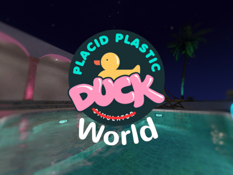 Placid Plastic Duck World